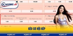 Kèo Cơ Hội Kép – Nhân Đôi Cơ Hội Chỉ Trong Một Cửa Cược
