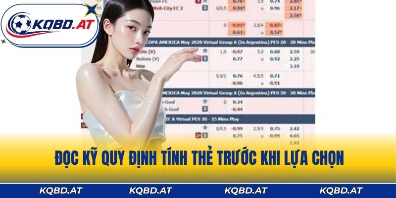Đọc kỹ quy định tính thẻ trước khi lựa chọn