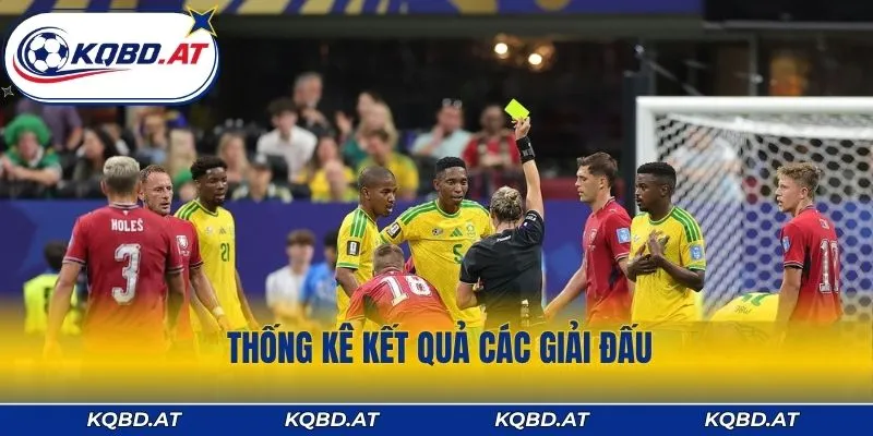 Thống kê kết quả các giải đấu