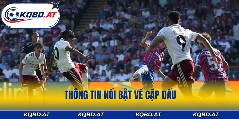 Thông tin nổi bật về cặp đấu Fulham - Crystal Palace