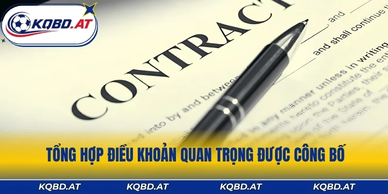 Tổng hợp điều khoản quan trọng được công bố